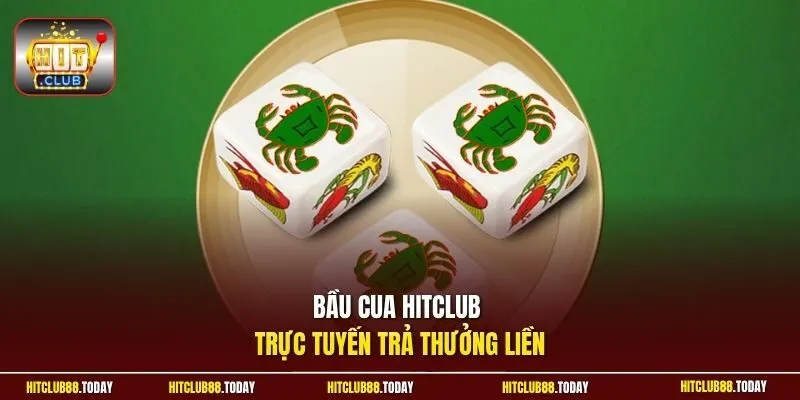 Bầu Cua HitClub Trải Nghiệm Lắc Xúc Xắc Đỉnh Cao Năm 2026 2 Sunwin Bầu cua HitClub trực tuyến trả thưởng liền