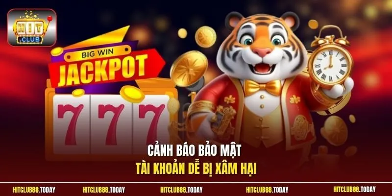 Tool Nổ Hũ Miễn Phí Có Thật Không - Đánh Giá Hiệu Quả 2026 4 Sunwin Cảnh báo bảo mật tài khoản dễ bị xâm hại
