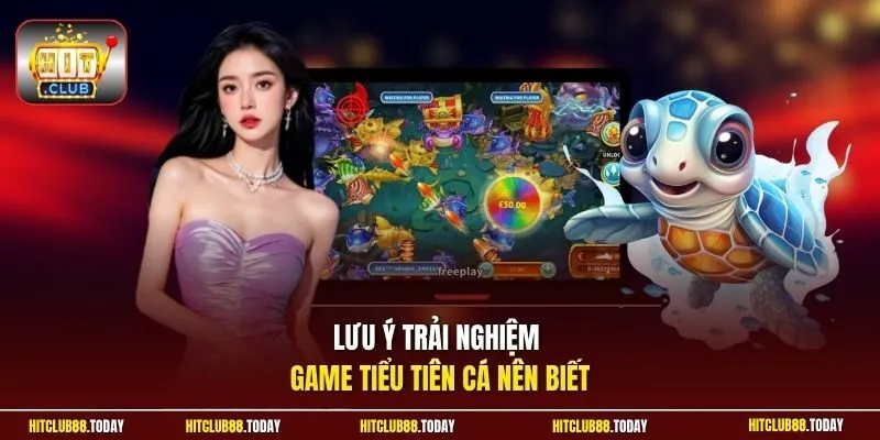 Bắn Cá Tiểu Tiên Cá | Đại Dương Kỳ Ảo, Rinh Quà Cực Đậm 4 Sunwin Lưu ý trải nghiệm game Tiểu Tiên Cá nên biết