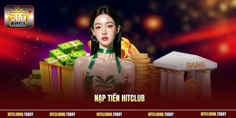 Nạp tiền Hitclub