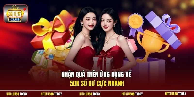 Điểm Danh Mỗi Ngày Nhận 50K Từ Sự Kiện Hấp Dẫn HitClub 11 Sunwin Nhận quà trên ứng dụng về 50K số dư cực nhanh