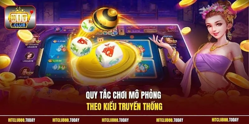 Bầu Cua HitClub Trải Nghiệm Lắc Xúc Xắc Đỉnh Cao Năm 2026 3 Sunwin Quy tắc chơi mô phỏng theo kiểu truyền thống
